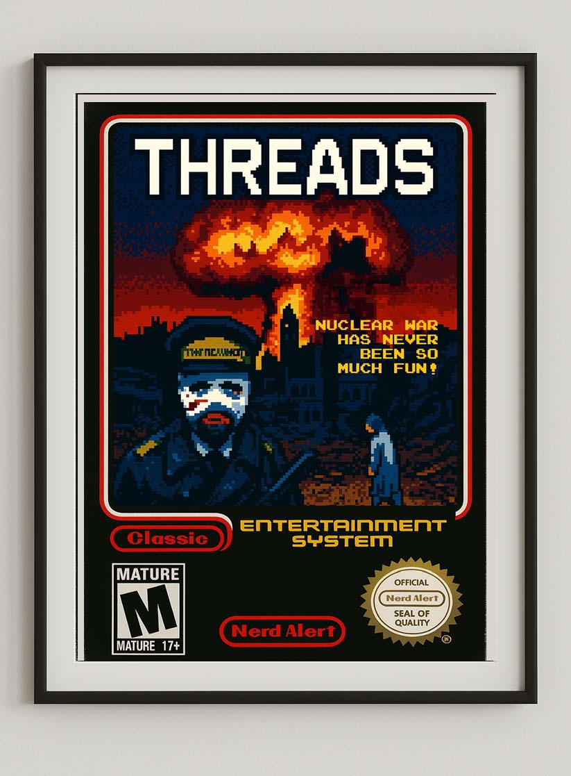 Threads – 8-Bit Retro Gaming Poster Print.