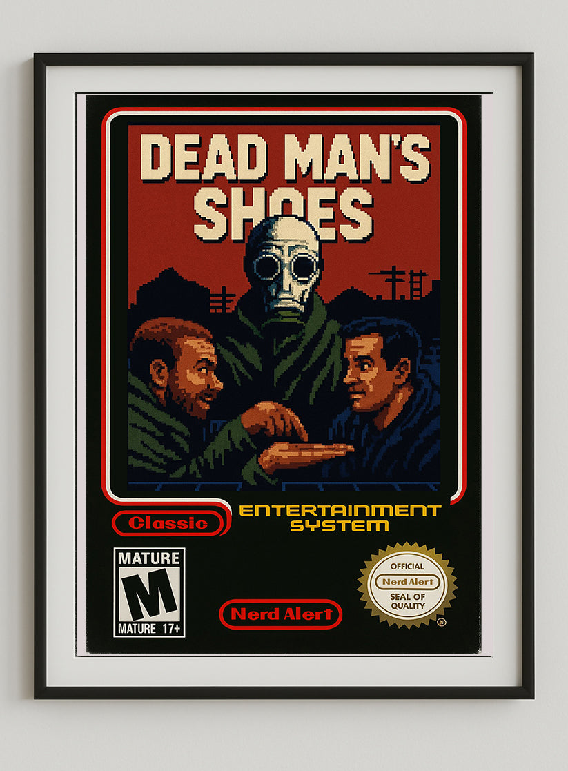 Dead Mans Shoes – 8-Bit Retro Gaming Poster Print.