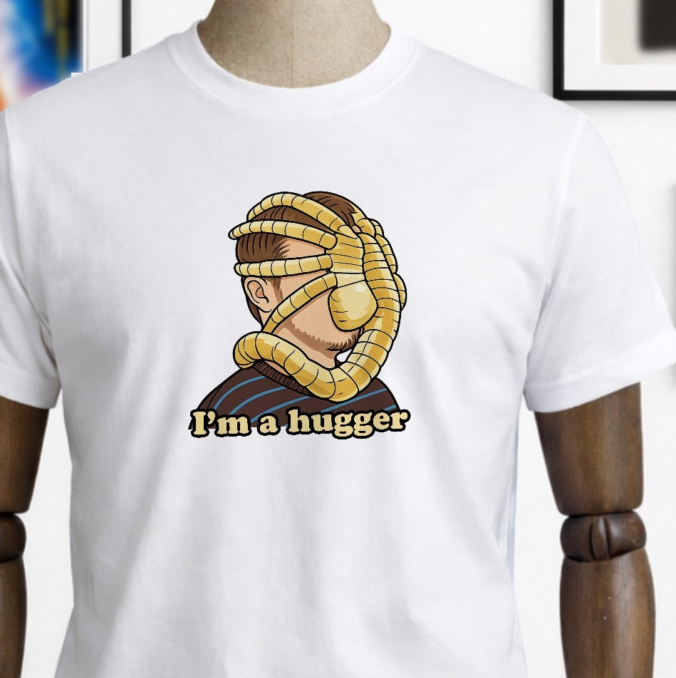 I’m a hugger unisex white t shirt.