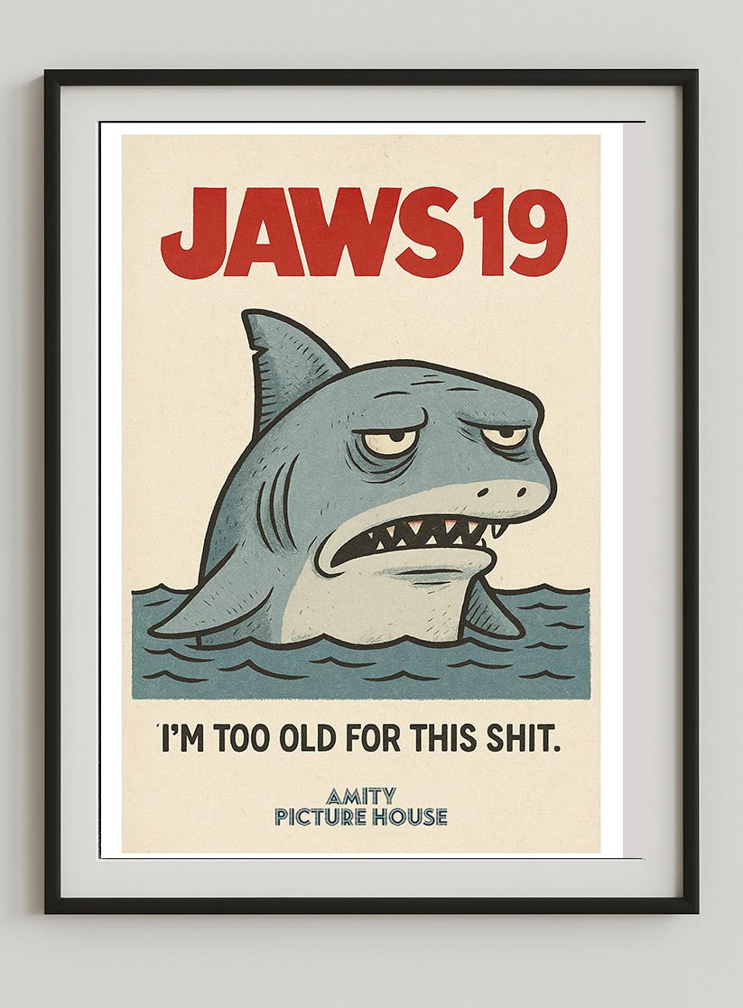 Jaws 19 Parody Film Poster Print. Original Art.